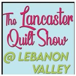 The Lancaster Quilt Show - 2026